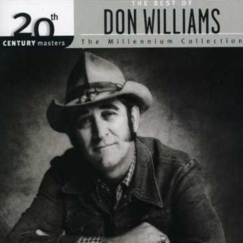 20th Century Masters - The Millennium Collection: The Best Of Don Williams, Vol. 1