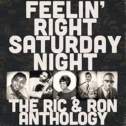 Feelin' Right Saturday Night: The Ric & Ron Anthology (Various Artists)