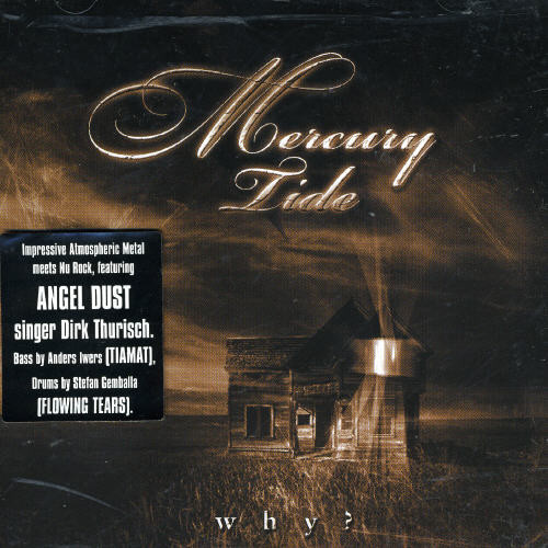 Why?|Mercury Tide