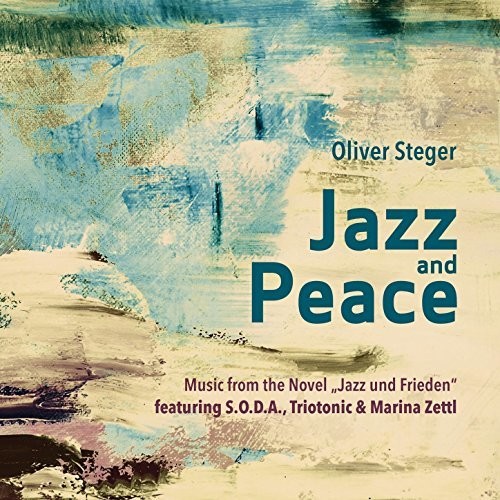 Jazz and Peace|Oliver Steger