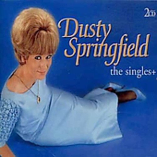 Singles +|Dusty Springfield