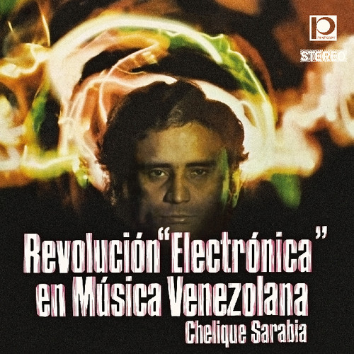 Revolucion 'Electronica' En Musica Venezolana|Chelique Sarabia