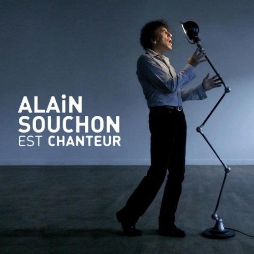 Alain Souchon est chanteur|Alain Souchon
