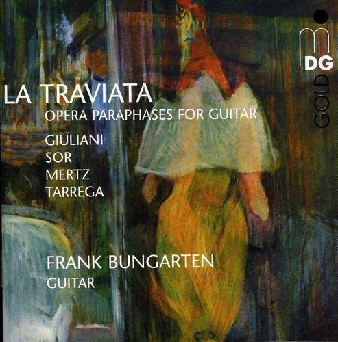 La Traviata: Opera Paraphrases for Guitar