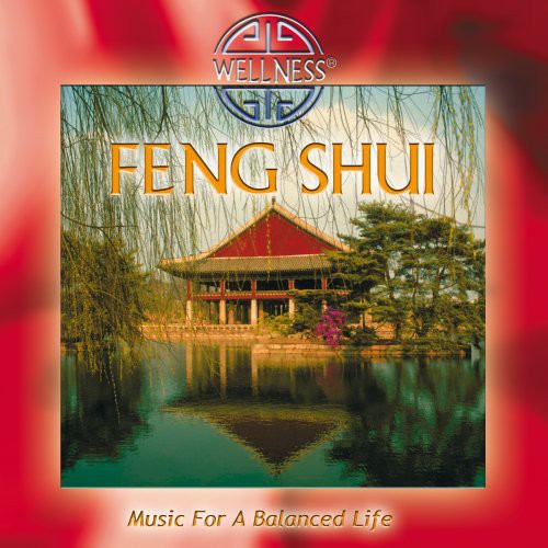 Feng Shui: Music for a Balanced Life|Temple Society