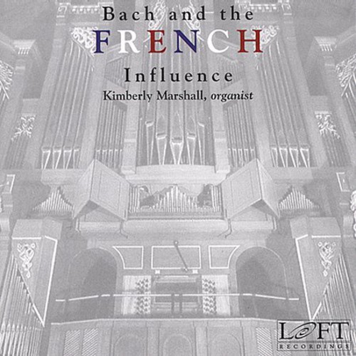 Bach & the French Influence