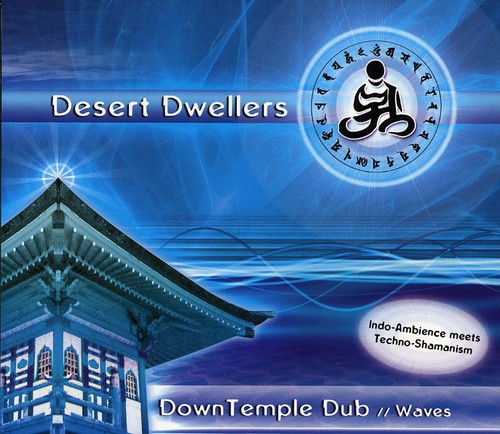 DownTemple Dub: Waves|Desert Dwellers