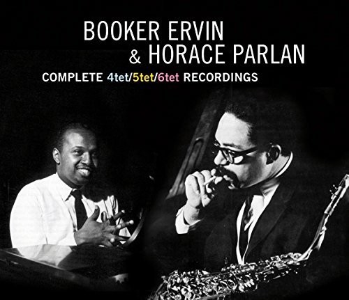 The Complete 4tet/5tet/6tet Recordings|Horace Parlan/Booker Ervin