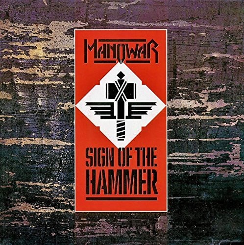 Sign of the Hammer|Manowar