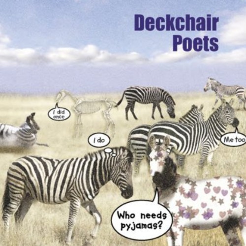 Who Needs Pyjamas|Deckchair Poets