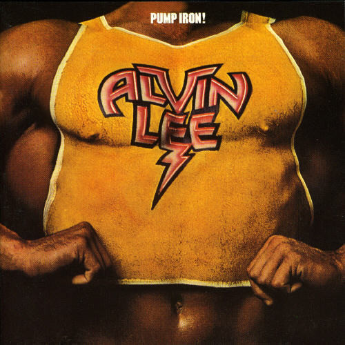Pump Iron!|Alvin Lee (Rock)