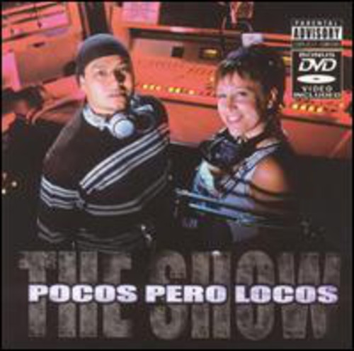 The Show|Pocos Pero Locos