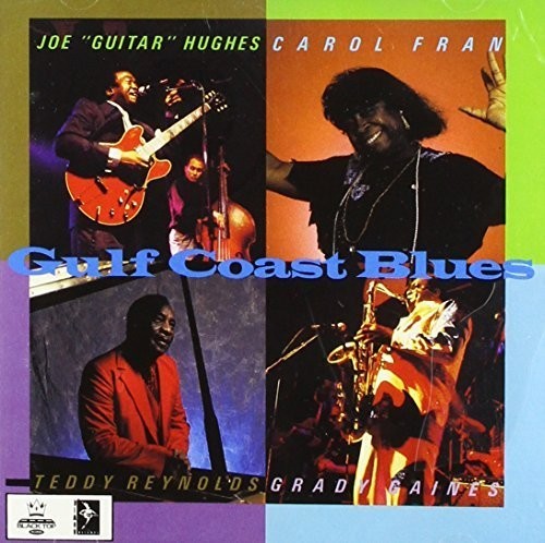 Joeguitar Hughes, Carol Fran, Teddy Reynolds