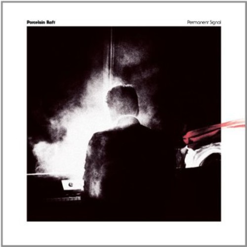 Permanent Signal|Porcelain Raft