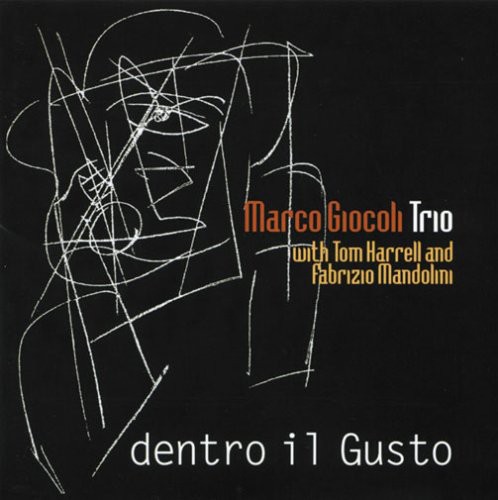 Giocoli, Marco Trio : Dentro Il Gusto [Import]