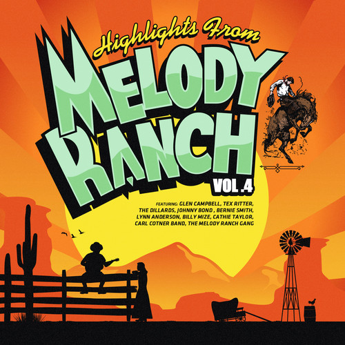 Highlights from Melody Ranch 4 /  Various