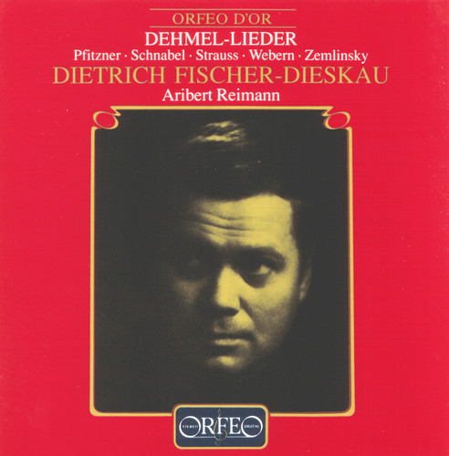 Dehmel-Lieder|Dehmel / Fischer-Dieskau / Reimann / Blacher