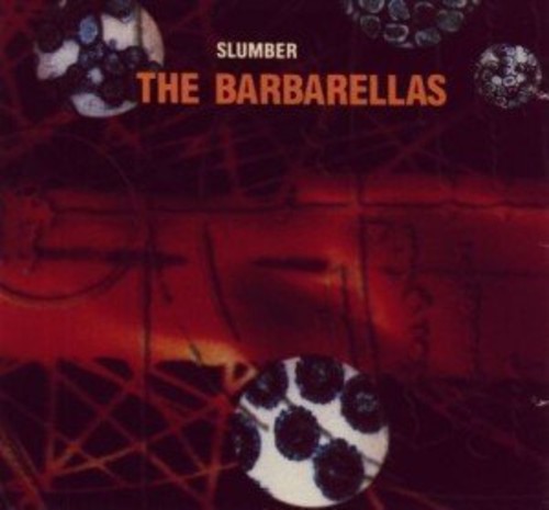 Slumber|The Barbarellas