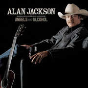 Angels & Alcohol , Alan Jackson
