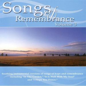 Songs Of Remembrance, Vol. 3