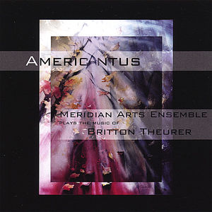 Americantus: Music of Britton Theurer