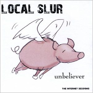 Unbeliever (The Internet Sessions)