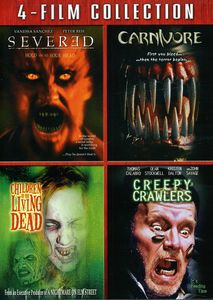 Severed & Carnivore & Children Living Dead & Creep