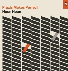 Praxis Makes Perfect