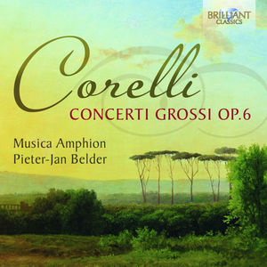 Concerti Grossi Op 6
