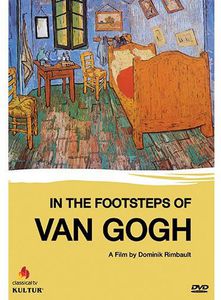 In the Footsteps of Van Gogh