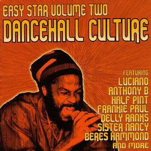Easy Star, Vol. 2: Dancehall Culture