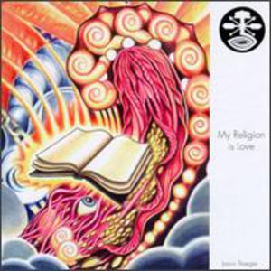 My Religion Is Love