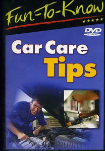 Fun-To-Know - Car Care Tips