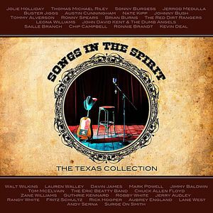 Songs in the Spirit: Texas Collection