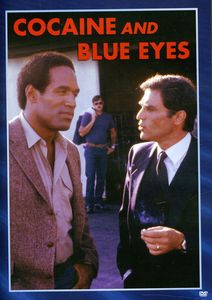 Cocaine and Blue Eyes