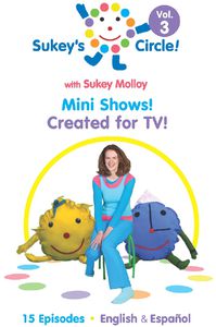 Sukey's Circle! Mini Shows: Volume 3