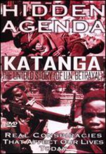 Hidden Agenda 5: Katanga - Untold Story of