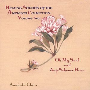Healing Sounds of the Ancients 2