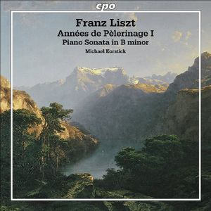 Annees de Pelerinage I / Sonata in B minor