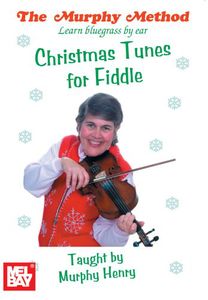 Christmas Tunes for Fiddle-Learn Bluegrass by Ear