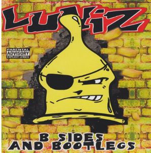 Luniz B Sides and Bootlegs