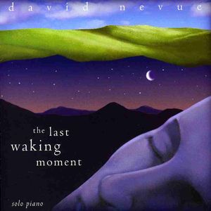 Last Waking Moment