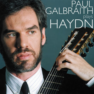 Paul Galbraith Plays Haydn: Keyboard Sonatas