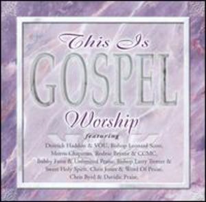 This Is Gospel: Worship