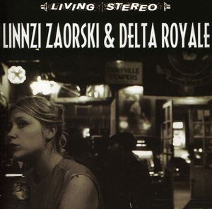 Linnzi Zaorski & Delta Royale