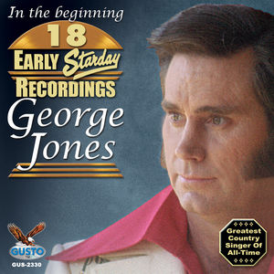In the Beginning: 18 Early Starday Recordings