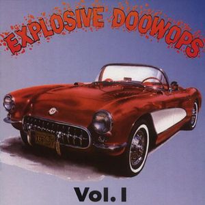 Explosive Doo Wops 1 / Various