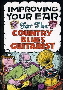Improving Your Ear for the Country Blues Guitarist