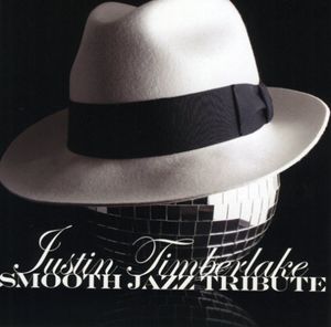 Smooth Jazz Tribute to Justin Timberlake