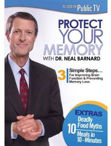 Protect Yourt Memory With Dr. Neal Barnard